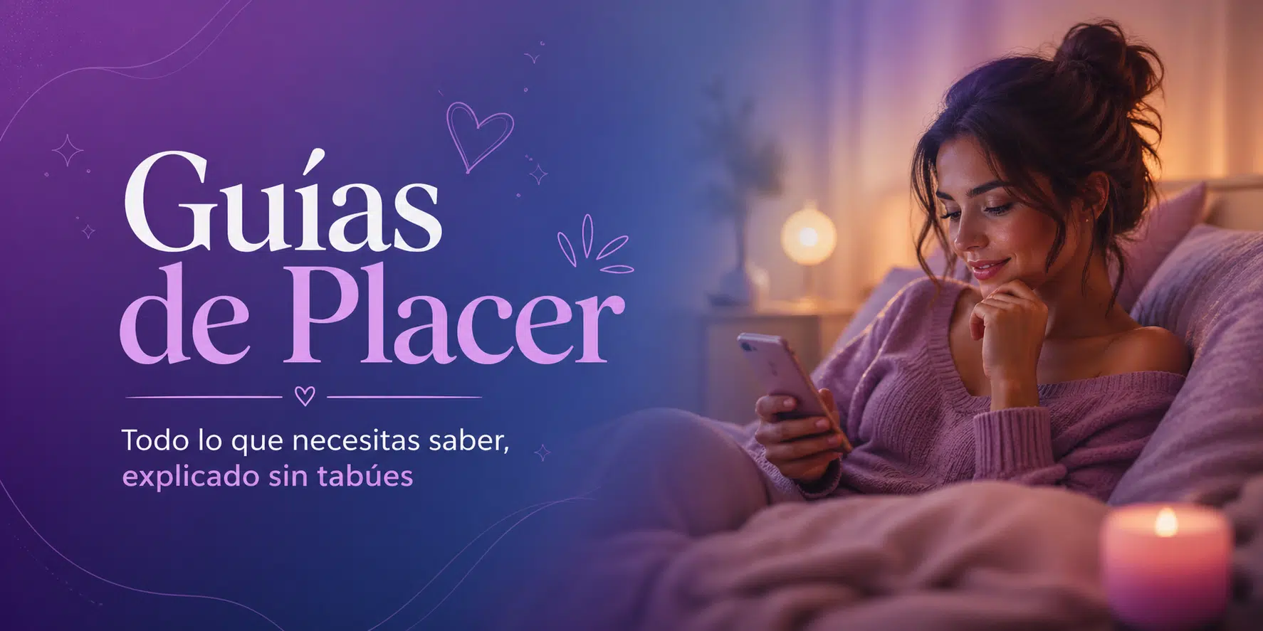 Guías de Placer La Polvoteca — Todo lo que necesitas saber sobre bienestar sexual explicado sin tabúes